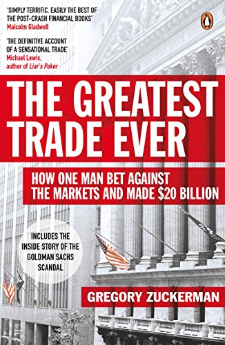 9780141043159: The Greatest Trade Ever: How One Man Bet Against the Markets and Made $20 Billion