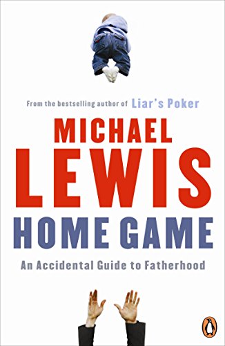 9780141043197: Home Game: An Accidental Guide to Fatherhood