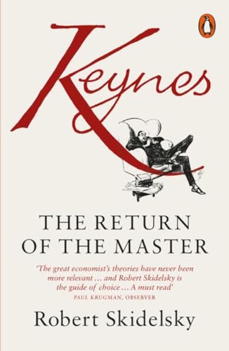 Beispielbild fr Keynes: The Return of the Master zum Verkauf von WorldofBooks