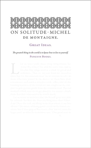 9780141043852: On Solitude: Michel de Montaigne (Penguin Great Ideas)