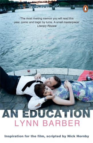 Beispielbild fr An Education: Inspiration for the film, scripted by Nick Hornby zum Verkauf von WorldofBooks