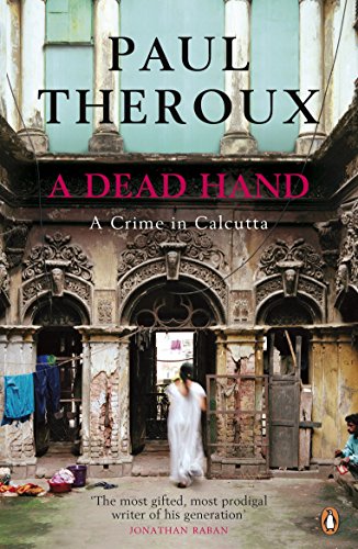 Stock image for A Dead Hand: A Crime in Calcutta for sale by AwesomeBooks