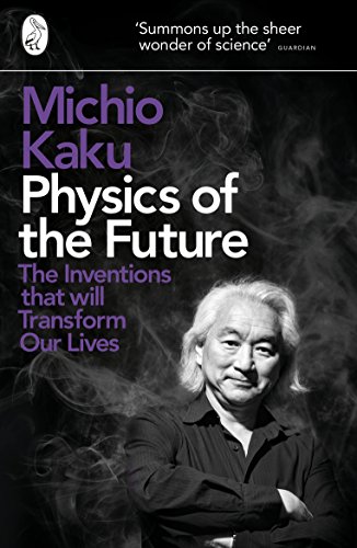 9780141044248: Physics of the Future: The Inventions That Will Transform Our Lives