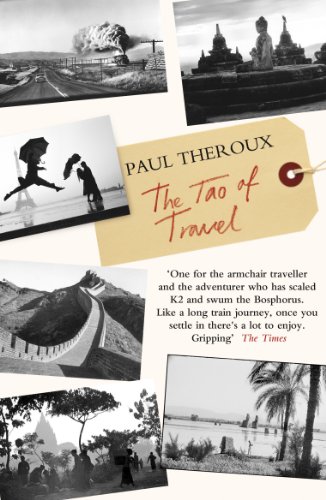 Beispielbild fr The Tao of Travel: Enlightenments from Lives on the Road zum Verkauf von Books@Ruawai