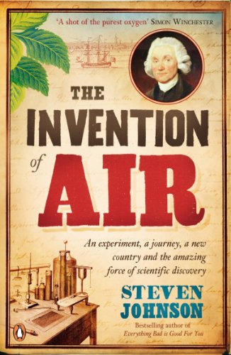 Stock image for The Invention of Air: An experiment, a journey, a new country and the amazing force of scientific discovery for sale by WorldofBooks