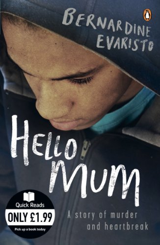 Stock image for Hello Mum: From the Booker prize-winning author of Girl, Woman, Other (Quick Reads) for sale by WorldofBooks