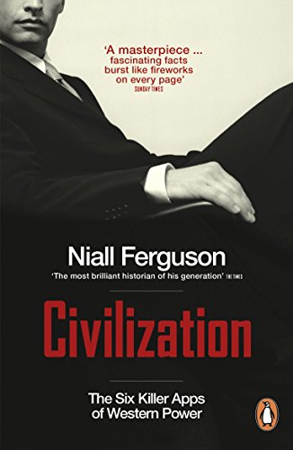 Imagen de archivo de Civilization: The Six Ideas That Created the Modern World. Niall Ferguson a la venta por ThriftBooks-Dallas