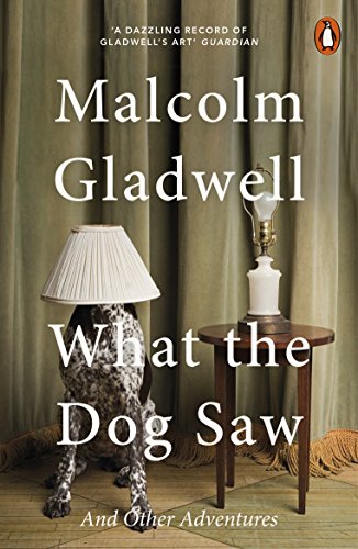 9780141044804: What the Dog Saw: And Other Adventures