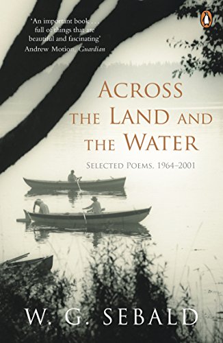 9780141044866: Across the Land and the Water: Selected Poems 1964-2001