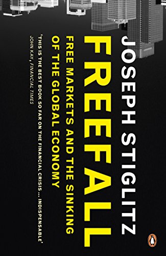 Beispielbild fr Freefall : Free Markets and the Sinking of the Global Economy zum Verkauf von Better World Books: West