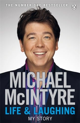 Life and Laughing: My Story (9780141045672) by McIntyre, Michael