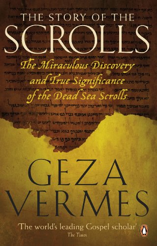 Beispielbild fr The Story of the Scrolls: The Miraculous Discovery and True Significance of the Dead Sea Scrolls zum Verkauf von ThriftBooks-Atlanta