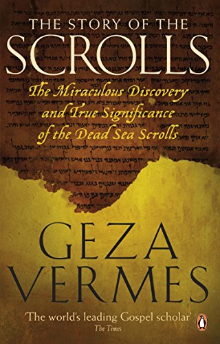 Imagen de archivo de The Story of the Scrolls: The miraculous discovery and true significance of the Dead Sea Scrolls a la venta por AwesomeBooks