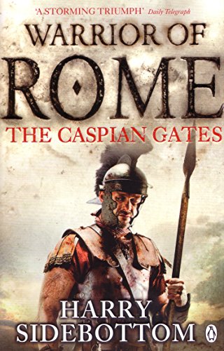 Imagen de archivo de Warrior of Rome : The\Caspian Gates a la venta por Better World Books