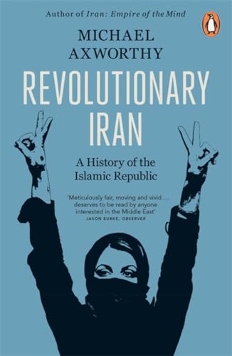 9780141046235: Revolutionary Iran: A History of the Islamic Republic [Lingua Inglese]