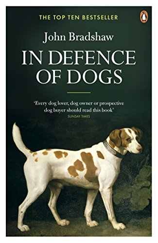 Beispielbild fr In Defence of Dogs zum Verkauf von Blackwell's