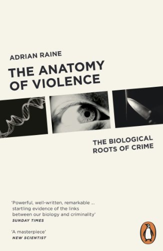Beispielbild fr The Anatomy of Violence: The Biological Roots of Crime zum Verkauf von WorldofBooks
