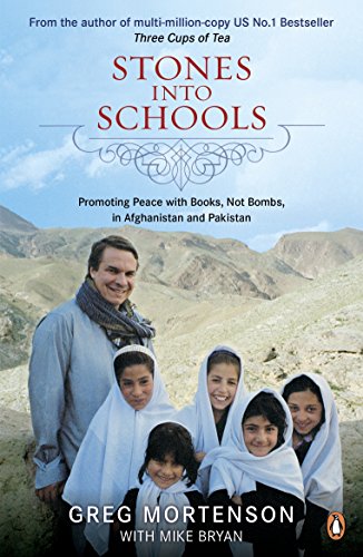 Stock image for Stones into Schools : Promoting Peace with Books, Not Bombs, in Afghanistan and Pakistan for sale by Better World Books