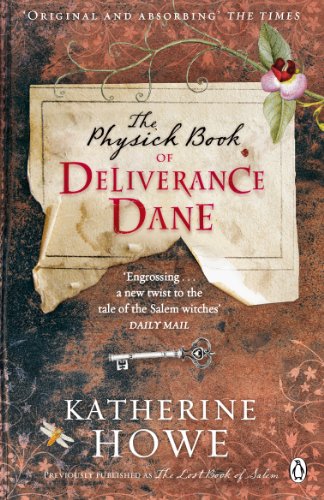 Beispielbild fr The Physick Book of Deliverance Dane zum Verkauf von AwesomeBooks