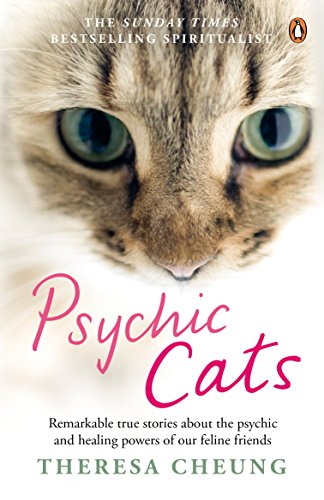 9780141047645: Psychic Cats: Remarkable True Stories About The Psychic And Healing Power Of