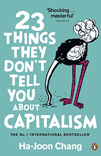 Imagen de archivo de 23 Things They Don't Tell You About Capitalism a la venta por Blackwell's