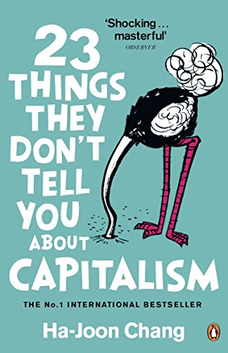 Stock image for 23 Things They Don't Tell You About Capitalism for sale by WorldofBooks