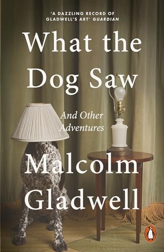 Beispielbild fr What the Dog Saw zum Verkauf von Blackwell's