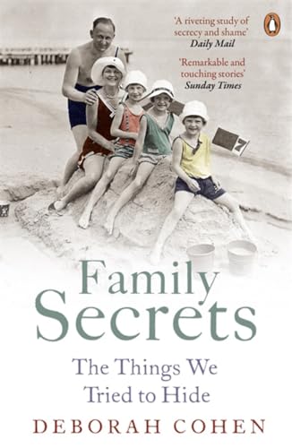 Stock image for Family Secrets: Living With Shame From The Victorian To The Present (British Social History) for sale by Wonder Book