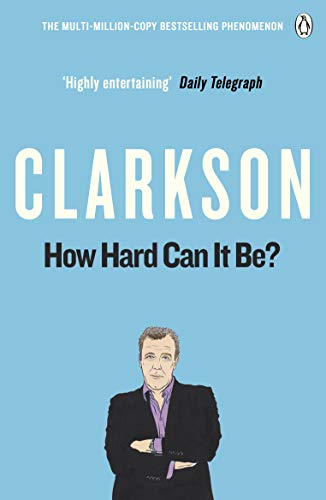 9780141048765: How Hard Can It Be?: The World According to Clarkson Volume 4 [Lingua Inglese]