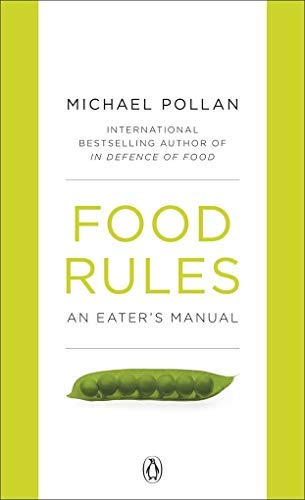 9780141048857: Food Rules: An Eater's Manual