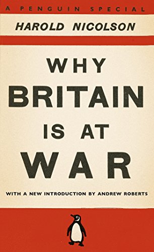 Imagen de archivo de Why Britain is at War: With a New Introduction by Andrew Roberts a la venta por WorldofBooks