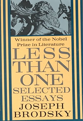 Less Than One: Selected Essays (Penguin Twentieth Century Classics) (9780141180113) by Brodskii, Iosif