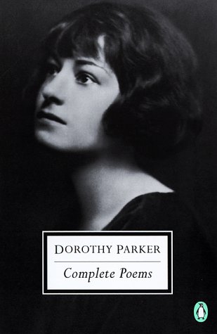 Beispielbild fr Dorothy Parker (Complete Poems) zum Verkauf von SecondSale