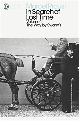 Stock image for In Search of Lost Time: The Way by Swann's: The Way by Swann's Vol 1 (In Search of Lost Time 1) for sale by Monster Bookshop