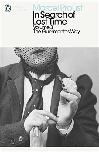 Imagen de archivo de In Search of Lost Time: Volume 3: The Guermantes Way (Penguin Modern Classics) a la venta por WorldofBooks