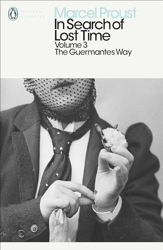 9780141180335: In Search of Lost Time: Volume 3: The Guermantes Way (Penguin Modern Classics)