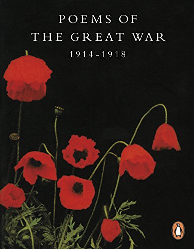 Stock image for Poems of the Great War: 1914-1918 (Penguin Modern Classics) for sale by Reuseabook