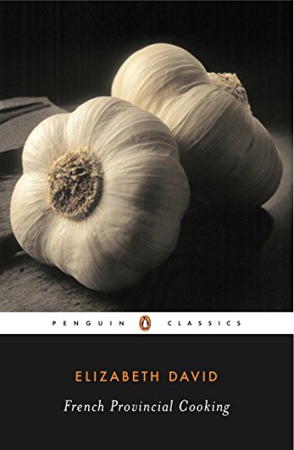 Stock image for French Provincial Cooking (Penguin Classics) for sale by SecondSale