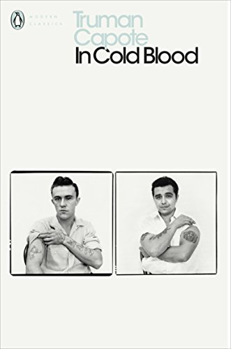 9780141182575: In Cold Blood: A True Account of a Multiple Murder and its Consequences