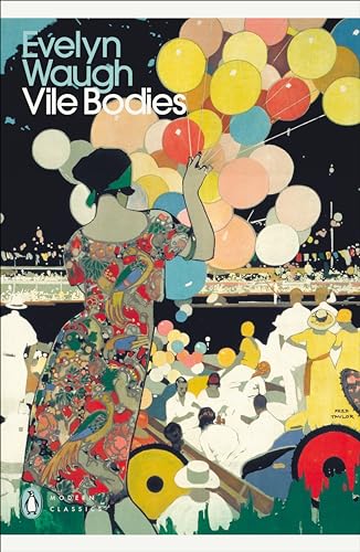 9780141182872: Modern Classics Vile Bodies (Penguin Modern Classics)