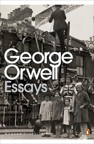 9780141183060: Modern Classics Penguin Essays of George Orwell (Penguin Modern Classics)