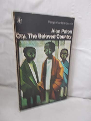 Beispielbild fr Cry, the Beloved Country: A Story of Comfort in Desolation (Penguin Modern Classics) zum Verkauf von Wonder Book