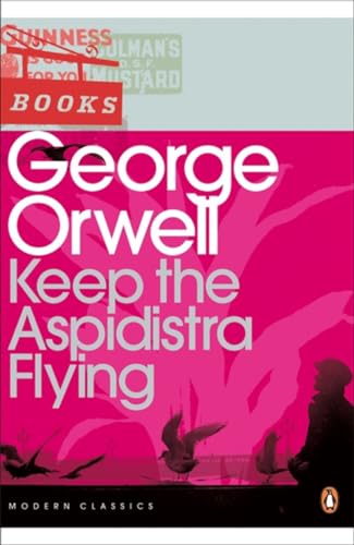 9780141183725: Keep the Aspidistra Flying (Penguin Modern Classics)