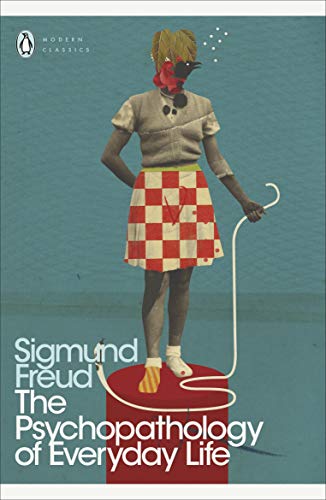 Modern Classics Psychopathology of Everyday Life (Penguin Modern Classics) (9780141184036) by Freud, Sigmund