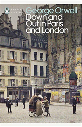 9780141184388: Down and Out in Paris and London: George Orwell