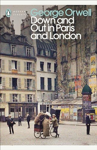 9780141184388: Down and Out in Paris and London: George Orwell (Penguin Modern Classics)