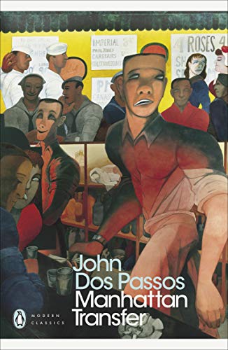 Beispielbild fr Manhattan Transfer: John Dos Passos (Penguin Modern Classics) zum Verkauf von WorldofBooks