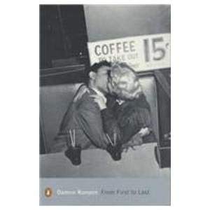 Beispielbild fr From First to Last: Containing All the Stories not Included in Damon Runyon On Broadway: The First Stories; Stories a La Carte; the Last Stories; Written in Sickness (Penguin Modern Classics) zum Verkauf von WorldofBooks