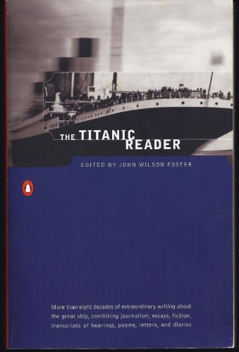 Stock image for The Titanic Reader for sale by Ergodebooks