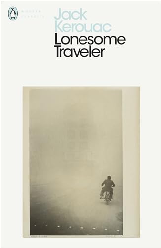 Lonesome Traveler - Jack Kerouac